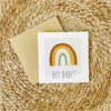 GREETING CARD | Hey Baby Rainbow - Elle J